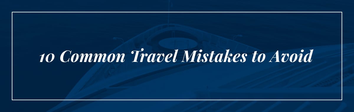 How To Avoid Common Travel Booking Mistakes