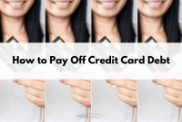 Strategies For Paying Off Credit Card Debt Quickly
