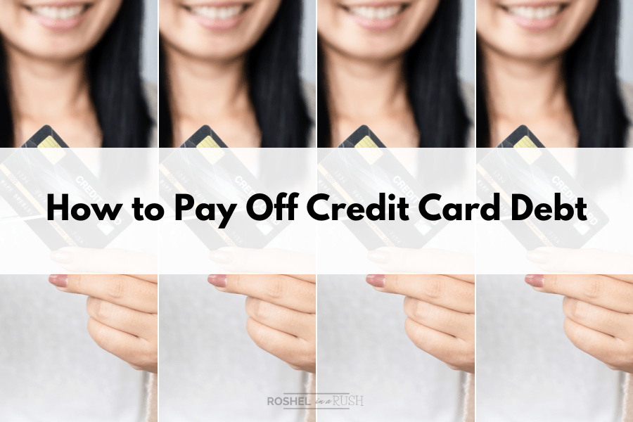 Strategies For Paying Off Credit Card Debt Quickly