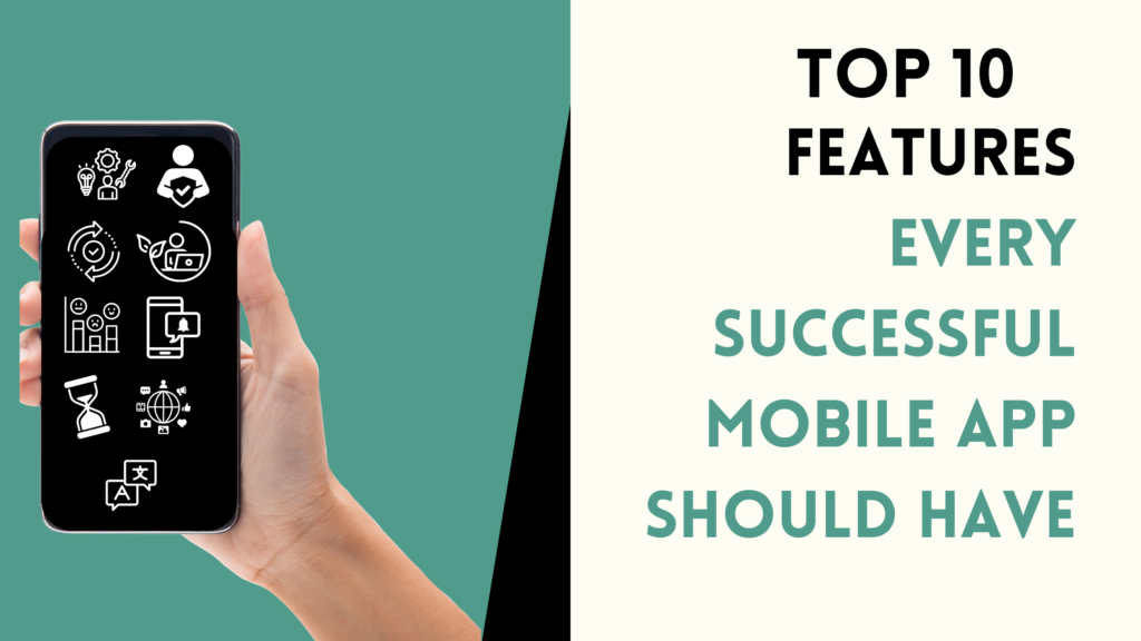 Top Features To Look For In Mobile Apps