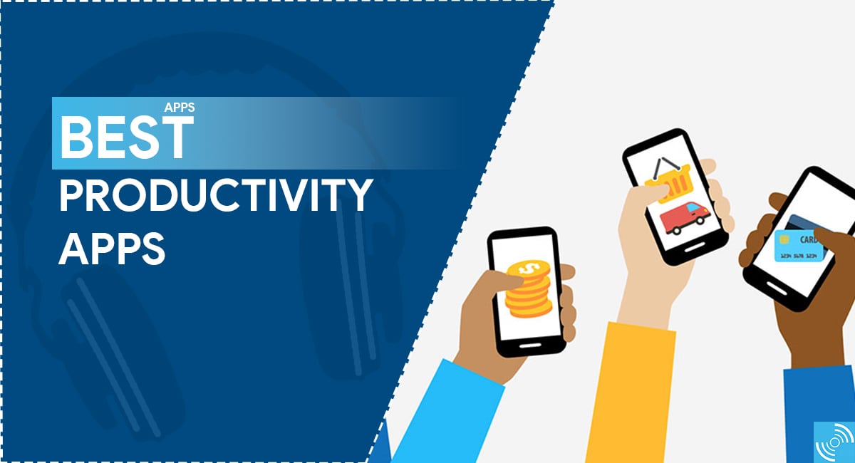 The 9 Best Phone Productivity Apps - Cleverly Productive