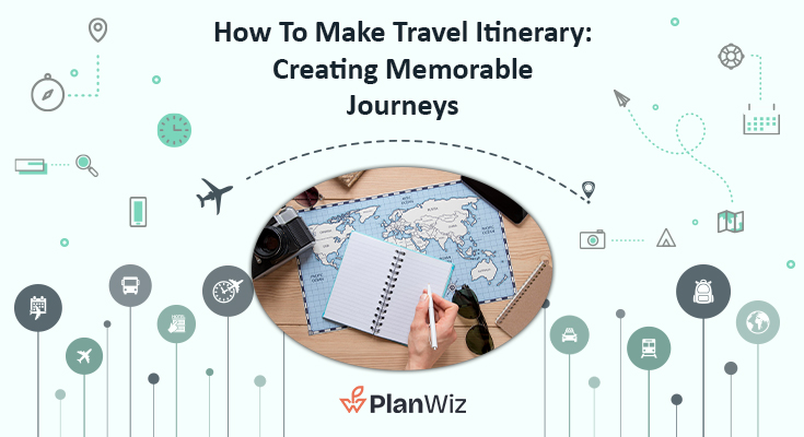 Ways To Make Your Travel Itinerary More Efficient