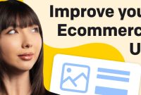 9 steps To Improve Your Ecommerce user experience Steps To Improve E-Commerce Website User Experience Design