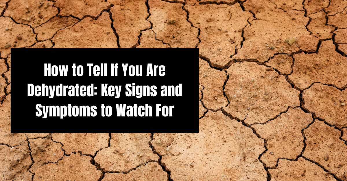 Signs You May Be Dehydrated And Need Water