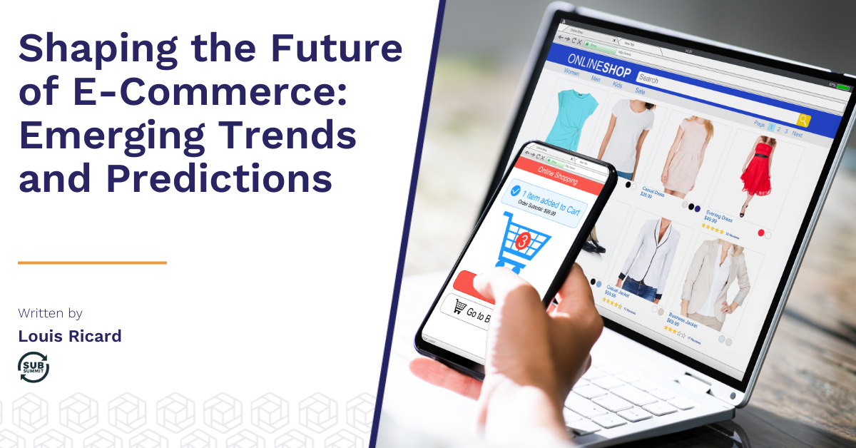 Trends Shaping The Future Of E-Commerce Marketplaces